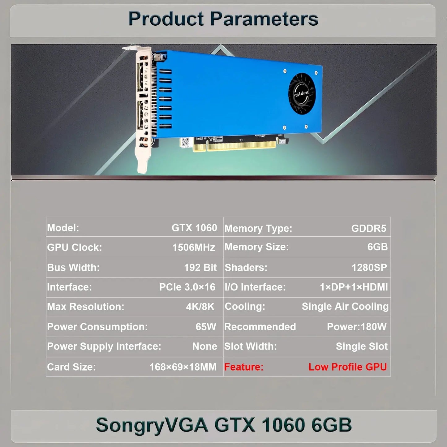 SONGREY Geforce GTX 1060 6GB Low Profile Graphics Card GDDR5 PCIe 3.0 X16 192 Bits SFF GPU HDMI +DP Port Dropshipman